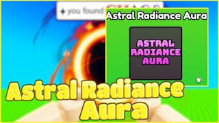 How to find the Astral Radiance Aura  Roblox  Find the Auras [upl. by Devina]