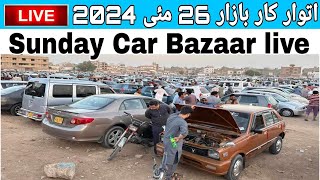 Sunday Car Bazaar cheap price cars for sale  live update 26 May 2024 [upl. by Raama]