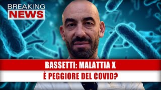 Bassetti Malattia X È Peggiore Del Covid [upl. by Anegroeg]