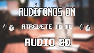 💿 8D Calle 13 ATREVETE TE TE 8D Audio EN ESPAÑOL 🎧 8D Música [upl. by Haseefan320]