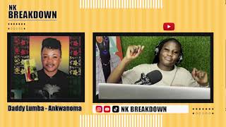 Daddy Lumba Ankwanoma BREAKDOWN [upl. by Kalvn]