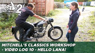 Classic Motorcycle Workshop Vlog 10  hello Lana [upl. by Dnalro]