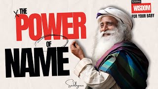 The Power of Names Sadhgurus Guide to Naming Your Child [upl. by Aened]