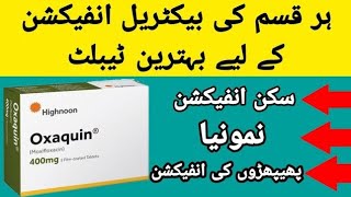 Oxaquin Tablet use in urduMoxifloxacin benefits Side effects and dosage in urdu [upl. by Cohen]