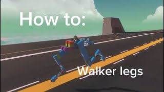 Trailmakers  how to make walker legs  a simple tutorial  in depth [upl. by Nahtnoj]