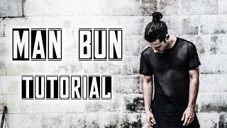 Man Bun Tutorial  2018 Mens Hairstyle [upl. by Wilinski]