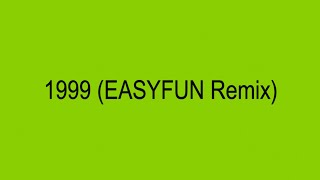 Charli XCX – 1999 EASYFUN Remix Unreleased Edit [upl. by Neumeyer]