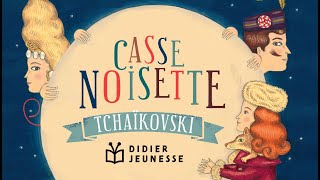 CasseNoisette raconté par Valérie Karsenti [upl. by Nreval]