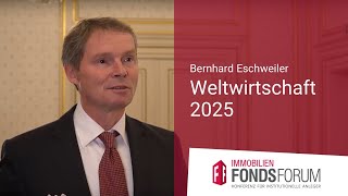 Weltwirtschaft 2025 Bernhard Eschweiler  VideoStatement [upl. by Frankel]