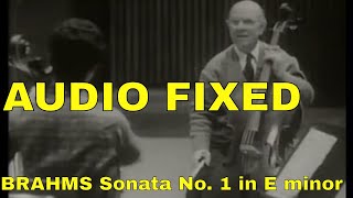 Pau Pablo Casals Master Class BRAHMS Sonata No 1 in E minor op 38 1st Mvmt Good Audio Sync [upl. by Sonahpets]