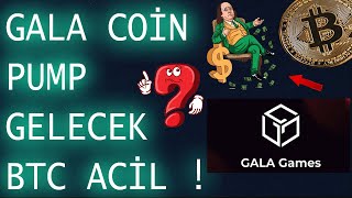 GALA COÄ°N 10 CENT YÃœKSELÄ°Åž BEKLÄ°YORUMðŸš¨BÄ°TCOÄ°N ve GALA COÄ°N HABERLER Ã‡OK Ä°YÄ° [upl. by Huba]