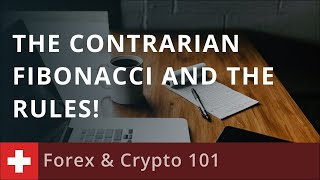 Trading Fibonacci Numbers The Contrarian Fibonacci and the RULES [upl. by Remmos]