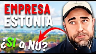 🌟Toda La VERDAD Empresa en ESTONIA 🚨 BENEFICOS y DESVENTAJAS [upl. by Atiniuq]