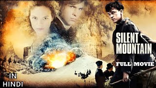 The Silent Mountain NEW HINDI ACTION FULL MOVIE  William Moseley  Hollywood War 2023 Movies [upl. by Edrahc]