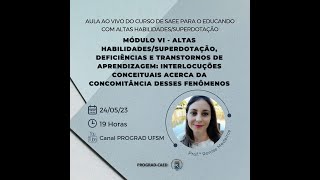 MÓDULO VI  ALTAS HABILIDADESSUPERDOTAÇÃO [upl. by Yellas]