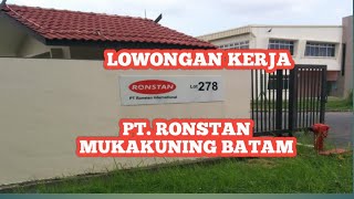 PT RONSTAN MUKAKUNING LOKER BATAM HARI INI [upl. by Notffilc]