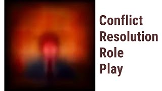 Mastering Conflict Resolution Role Play in Action [upl. by Skurnik]