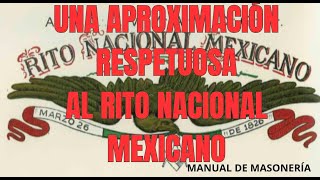 APROXIMACION RESPETUOSA AL RITO NACIONAL MEXICANO [upl. by Hillard]