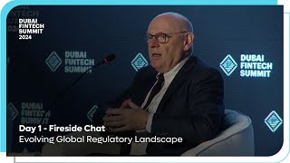 Dubai FinTech Summit 2024 Evolving Global Regulatory LandscapeIan Johnston [upl. by Garrot]