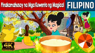 Pinakamahusay na Mga Kuwento ng Magical  Kwentong Pambata Tagalog  Mga kwentong pambata [upl. by Ahab]