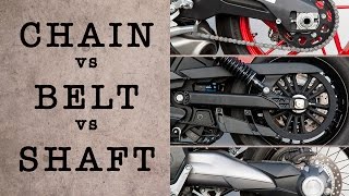 Motorcycle Chain Vs Belt Vs Shaft—Which Drivetrain Is Best  MC Garage [upl. by Eloisa]