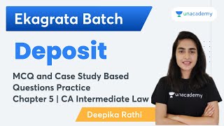 MCQ and Case Study Based Questions Practice  Chapter 5  Deposit  CA Intermediate [upl. by Pasia]