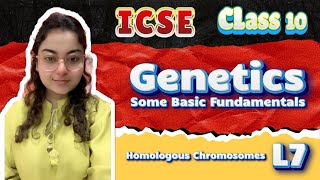 Genetics Class 10 ICSE  ICSE Class 10 Biology  Chapter 3  Homologous Chromosomes  Part 7 [upl. by Heddi]