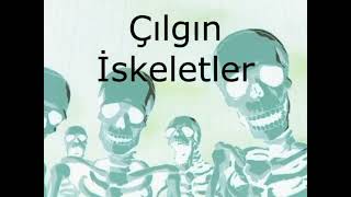 iskelet çeşitleri benim favorim şeytan iskeletler D [upl. by Aenel]