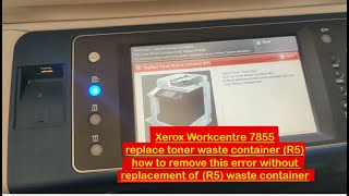 How to Clear Xerox R5 Waste Toner Container Error  Xerox 7855  youtube viral Hamzacopiertech [upl. by Adraynek767]