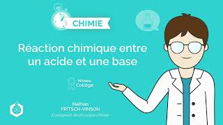 ⌚🧪 Réaction chimique entre un acide et une base ‖ Physique  Chimie ‖ Collège [upl. by Silado]