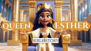 Queen Esthers Brave Journey An Animated Bible Story [upl. by Tyler]