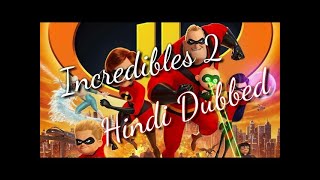 Incredibles 2 2018 1080p Bluray HindiEnglish [upl. by Nnyluqcaj]