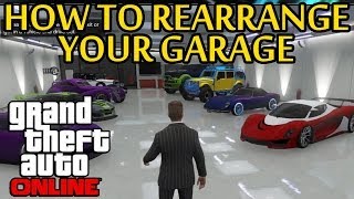 GTA 5  How To Rearrange Your Garage After Patch 113 GTA V Online High Life Update [upl. by Berneta]