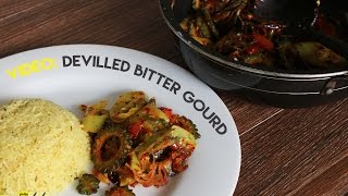 Spicy Devilled Bitter Gourd Recipe [upl. by Kilmarx]