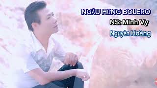 NGẪU HỨNG BOLERO Minh Vy  Nguyên Hoàng  Trả lại em trăm nhớ ngàn thương [upl. by Harris149]