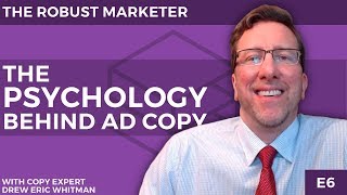 Get A Higher Response Rate On Your Ads  The Psychology Behind Ad Copy  The Robust Marketer E6 [upl. by Barden968]