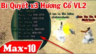 x2 Hương cổ Vl2  x3 Hương cổ Võ Lâm 2  Tăng lên 90 Nội Phòng 1 cách đơn Giản  NhacMax P10 [upl. by Lizbeth]