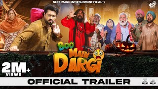 Boo Main Dargi Official Trailer Roshan Prince  Isha Rikhi  BN Sharma  Punjabi Comedy Movies [upl. by Nuris]