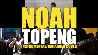 Noah  Topeng Instrumental Cover [upl. by Herod]