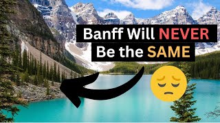 Banff National Parks BIGGEST PROBLEM [upl. by Dumas]