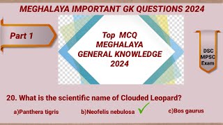 Meghalaya Current Affairs 2024 Meghalaya General Knowledge 2024 DSC MPSC ExamGK Questions Answer [upl. by Nevi]