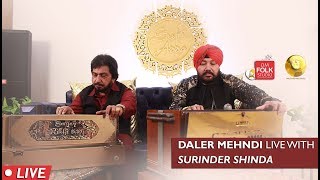 Daler Mehndi Live with Surinder Shinda  DM Folk Studio  Episode 14 [upl. by Balcke484]