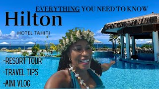 Hilton Hotel Tahiti TRUTH Revealed  Exclusive Travel Tips [upl. by Harper]