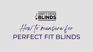 How to Measure for Perfect Fit Blinds [upl. by Dearman561]