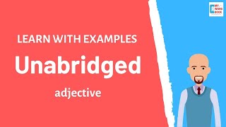 Unabridged  Meaning with examples  Learn English  My Word Book [upl. by Lashar1]