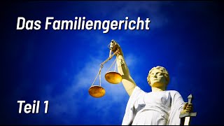 Das Familiengericht Teil 1 [upl. by Arzed]