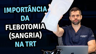 Importância da Flebotomia Sangria na TRT Reposição Hormonal com Testosterona  Dr Marco Túlio [upl. by Nwahsaj390]