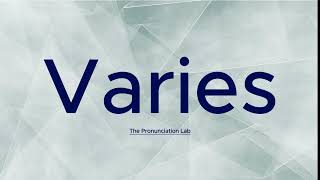 Varies Pronunciation Discover How to Pronounce Varies — Did You Know This Trick [upl. by Rehtnug]