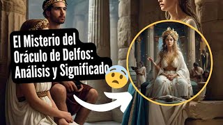 El Misterio del Oráculo de Delfos Análisis y Significado [upl. by Anasus]