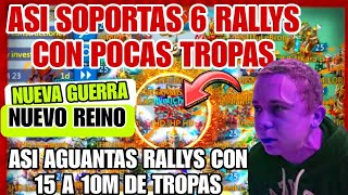 ASI SOPORTAS 6 RALLYS CON POCAS TROPAS SIENDO RALLY LEAD  NUEVA GUERRA EN NUEVO REINO LORDS MOBILE [upl. by Prior]